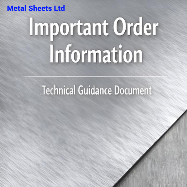 Important Order Information technical document cover by Metal Sheets Ltd